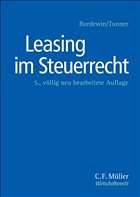 Leasing im Steuerrecht - Bordewin, Arno / Tonner, Norbert