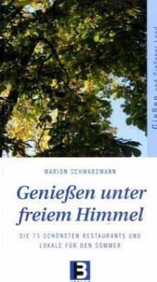 Genießen unter freiem Himmel - Gießen und Gießener Land - Schwarzmann, Marion