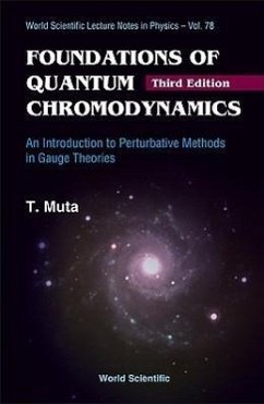 Foundations of Quantum Chromodynamics: An Introduction to Perturbative Methods in Gauge Theories (3rd Edition) - Muta, Taizo