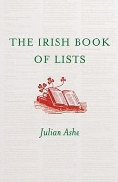 The Irish Book of Lists - Ashe, Julian