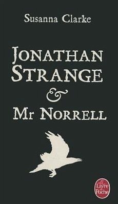 Jonathan Strange Et Mr Norrel - Clarke, Susanna