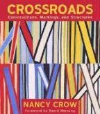 Crossroads: Constructions, Markings, and Structures