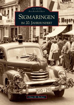 Sigmaringen im 20. Jahrhundert - Becker, Otto H. Dr.