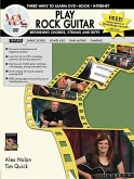 Play Rock Guitar -- Beginning Chords, Strums, and Riffs