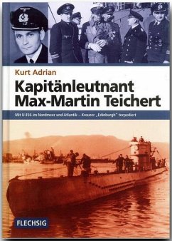 Kapitänleutnant Max-Martin Teichert - Adrian, Kurt