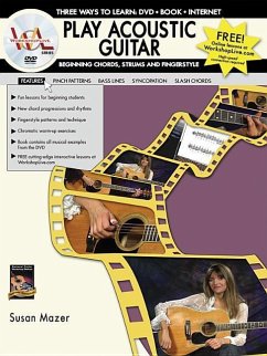 Play Acoustic Guitar -- Beginning Chords, Strums, and Fingerstyle - Mazer, Susan