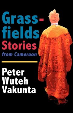 Grassfields Stories from Cameroon - Vakunta, Peter W.