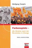 Farbenspiele - die Ukraine nach der Revolution in Orange