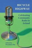 Bicycle Highway: Celebrating Community Radio in Ireland