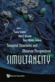 Simultaneity: Temporal Structures and Observer Perspectives