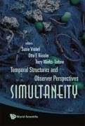 Simultaneity: Temporal Structures and Observer Perspectives