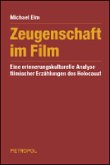 Zeugenschaft im Film