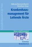 Krankenhausmanagement für Leitende Ärzte