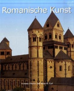 Romanische Kunst - Charles, Victoria; Carl, Klaus H.