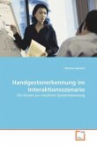 Handgestenerkennung im Interaktionsszenario