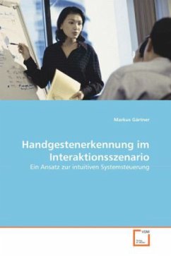 Handgestenerkennung im Interaktionsszenario - Gärtner, Markus