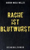 Rache ist Blutwurst