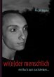 wi(e)der menschlich - Bild 1