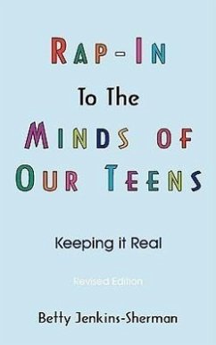 Rap - In To The Minds Of Our Teens: Keeping it Real - Jenkins-Sherman, Betty