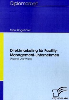 Direktmarketing für Facility-Management-Unternehmen - Klingelhöfer, Sven