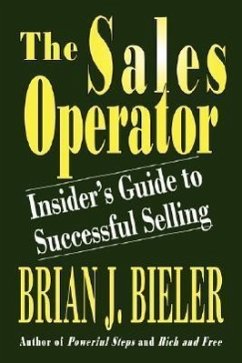 The Sales Operator-Insider's Guide to Successful Selling - Bieler, Brian J