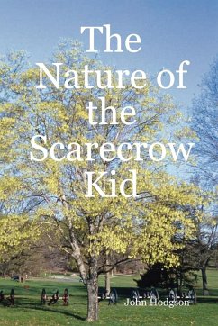 The Nature of the Scarecrow Kid - Hodgson, John