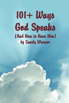 101 Ways God Speaks (And How to Hear Him) - Warner, Sandy