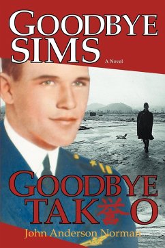 Goodbye Sims Goodbye Takeo - Norman, John Anderson