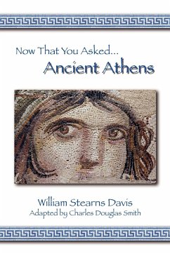 Now That You Asked - Davis, William Stearns