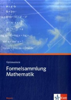 Lambacher Schweizer. 5 - 12. Schuljahr. Formelsammlung Mathematik Gymnasium. Ausgabe Bayern - Weiser, Uwe
