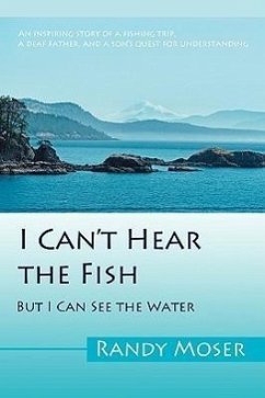 I Can't Hear the Fish
