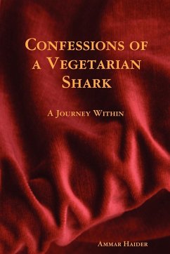 Confessions of a Vegetarian Shark - Haider, Ammar