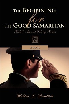 The Beginning for the Good Samaritan - Daulton, Walter L.