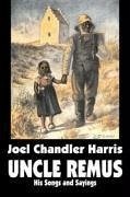 Uncle Remus - Harris, Joel Chandler