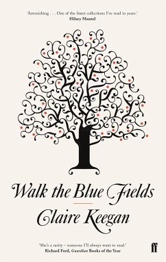 Walk the Blue Fields - Keegan, Claire