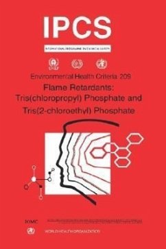 Flame Retardants: Tris(chloropropyl) Phosphate and Tris (2-chloroethyl) Phosphate: Environmental Health Criteria Series No. 209 - Ilo; Unep