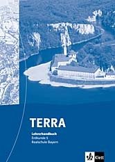 5. Schuljahr, Handbuch / TERRA Erdkunde, Ausgabe Bayern, Realschule