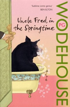 Uncle Fred in the Springtime - Wodehouse, P.G.