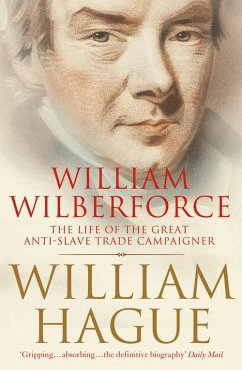 William Wilberforce - Hague, William