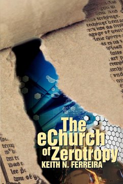 The eChurch of Zerotropy - Ferreira, Keith N.