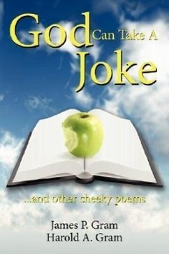 God Can Take A Joke: ...and other cheeky poems