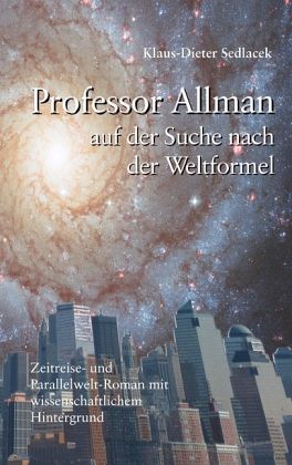 Professor Allman auf der Suche nach der Weltformel