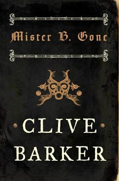 Mister B. Gone - Barker, Clive