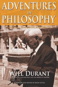 Adventures in Philosophy - Durant, Will