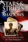 Stars and Stripes and Shadows - Haslam, Tim