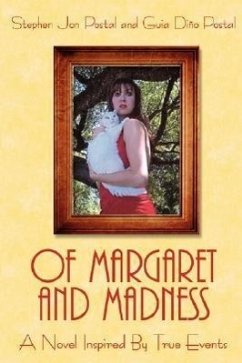 Of Margaret and Madness - Postal, Stephen Jon; Postal, Guia Dino