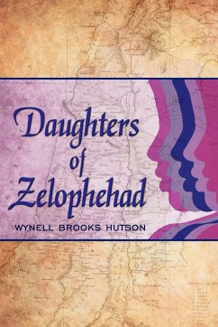Daughters of Zelophehad - Hutson, Wynell Brooks