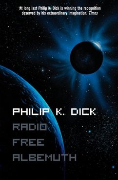 Radio Free Albemuth - Dick, Philip K.