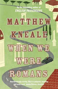 When We Were Romans - Kneale, Matthew