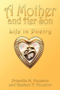 A Mother and Her Son - Houston, Priscilla M.; Houston, Rashad V.